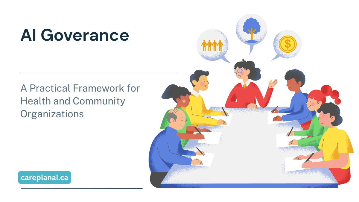 AI Governance: A Practical Framework for Health and Community Organizations